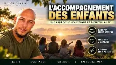 Alexandre Kallias en vidéo : l'accompagnement des enfants, une approche holistique et bienveillante